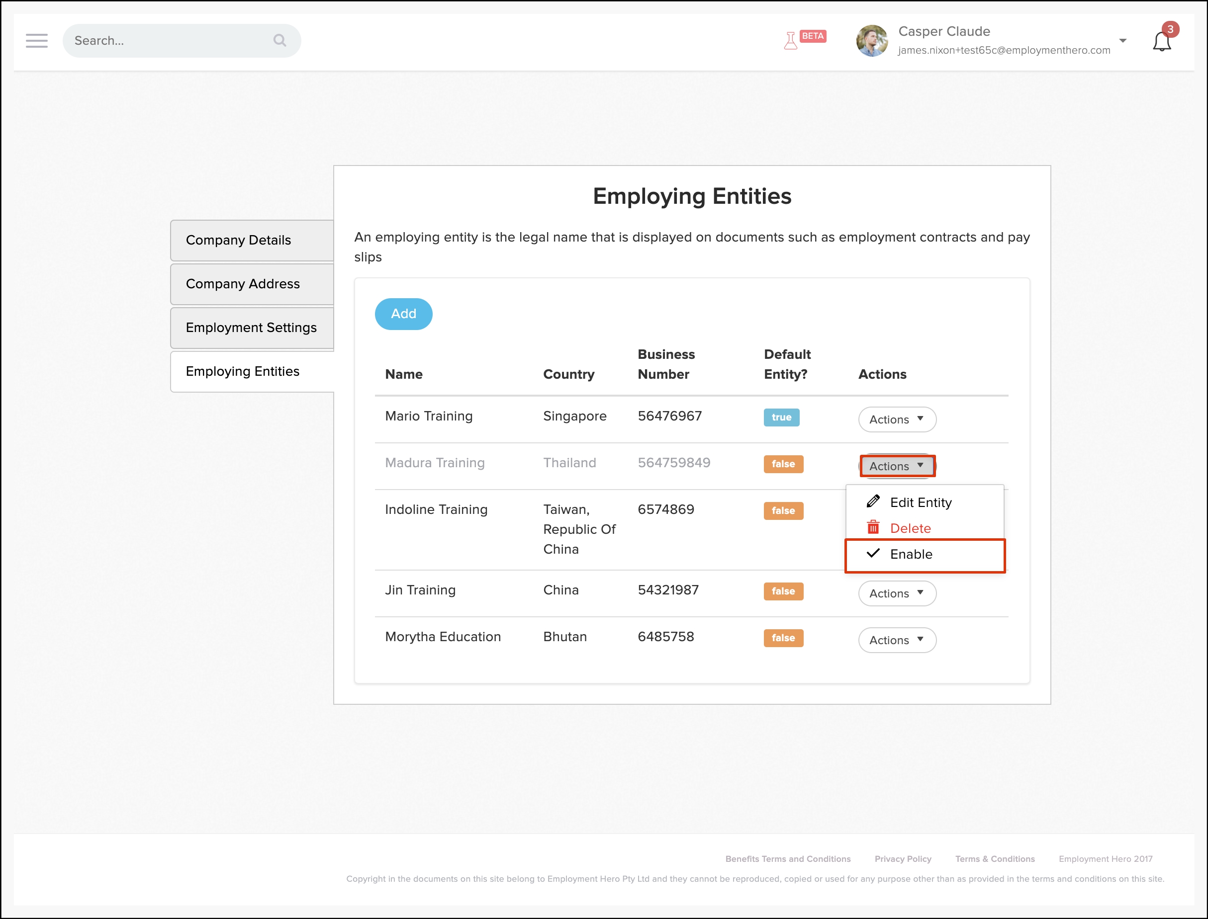 screenshot of the employing entities page. to the left of the screen you have the options company details, company address, employment settings, employing entities. employing entities is selected. on the screen reads employing entities. an employing entity is the legal name that is displayed on documents such as employment contracts and pay slips. below is an add button. below that is a table of company names vertically. horizontally they are sorted by name, country, business number, default entry status and action option. the action button for the first company entry is highlighted in red giving the option to enable the entry