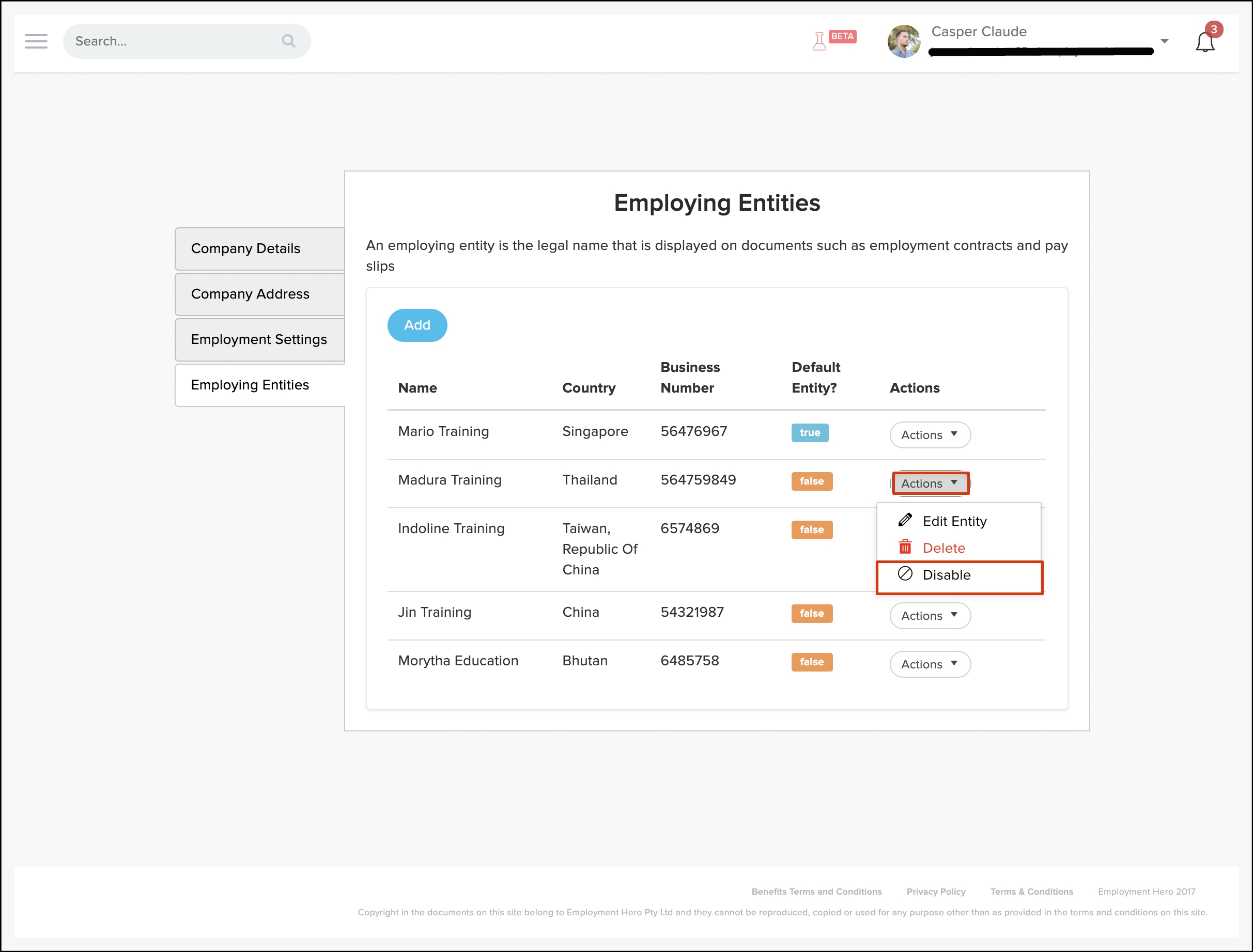 screenshot of the employing entities page. to the left of the screen you have the options company details, company address, employment settings, employing entities. employing entities is selected. on the screen reads employing entities. an employing entity is the legal name that is displayed on documents such as employment contracts and pay slips. below is an add button. below that is a table of company names vertically. horizontally they are sorted by name, country, business number, default entry status and action option. the action button for the first company entry is highlighted in red giving the option to disable the entry