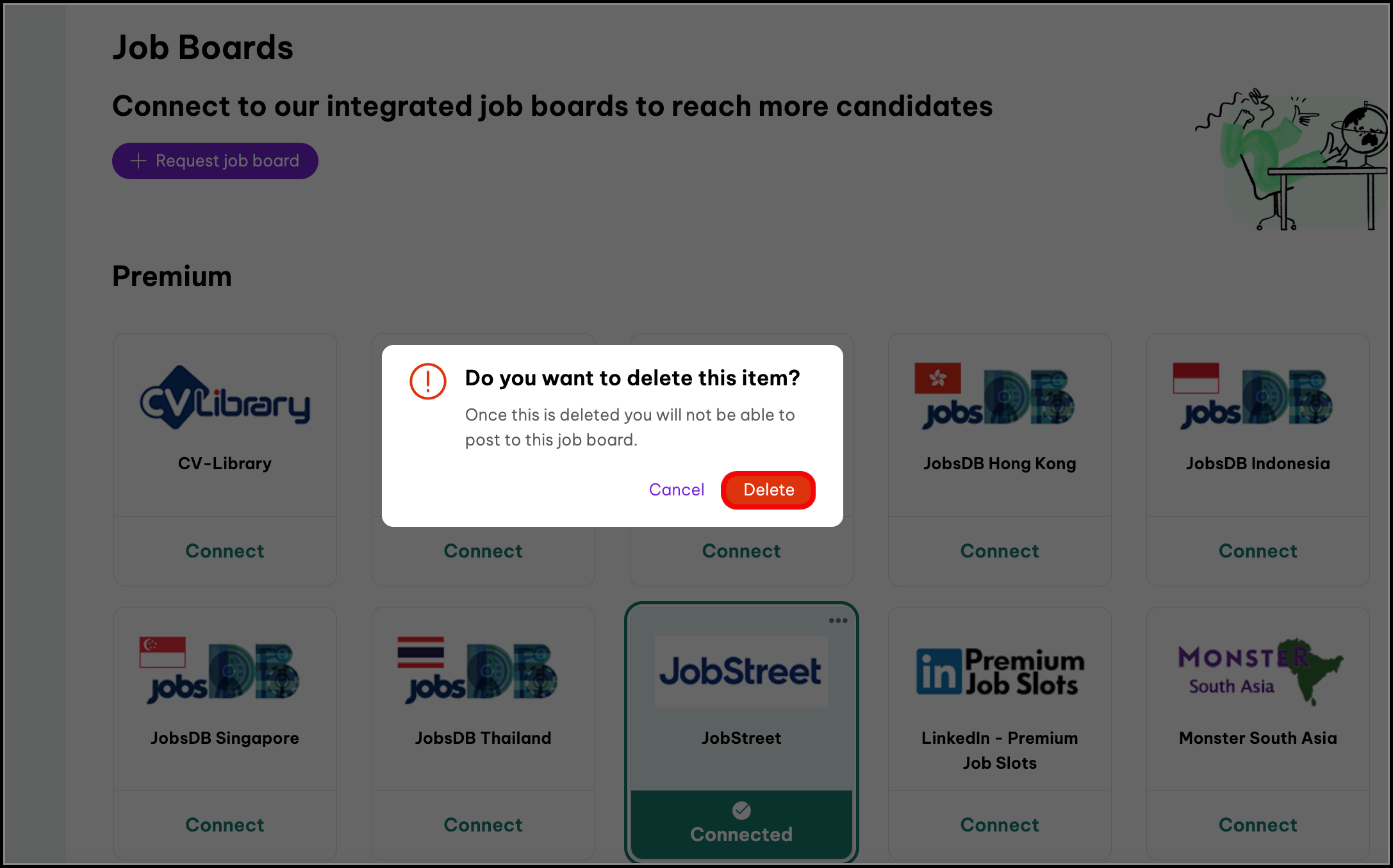 popup to confirmm you wish to delete job board connection